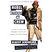 Rebel Without a Crew: Or How a 23-Year-Old Filmmaker With $7,000 Became a Hollywood Player