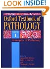 Oxford Textbook of Pathology: Volume 1: Principles of Pathology (Oxford Medical Publications)