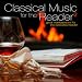 Classical Music for the Reader 2: Great Masterpieces for the Dedicated Reader
