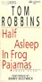 Half Asleep in Frog Pajamas