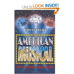 The American Musical: And the Formation of National Identity