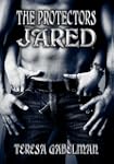 Jared (The Protectors Series) Book #2