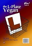 The l-plate vegan : the ideal shopping guide for new vegans