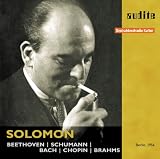 Solomon Plays Beethoven, Schumann, Bach, Chopin and Brahms