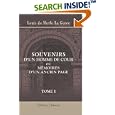 Souvenirs d\'un homme de cour, ou M�moires d\'un ancien page: Contenant des Anecdotes secr�tes sur Louis XV et ses ministres; des observations sur les femmes, les murs, etc. Tome 1