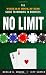 Search : No Limit: The Texas Hold'Em Guide to Winning in Business
