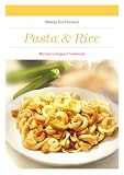 Pasta&Rice (Matejas Vegan Cookbook) Review 51en1pUEAtL. SL160 Pasta&Rice (Matejas Vegan Cookbook) Review