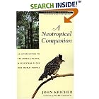 Click here to buy A Neotropical Companion by  John Kricher and Mark Plotkin.