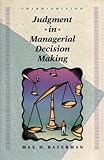 Judgment in managerial decision making