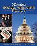 American Social Welfare Policy (6th Edition)