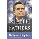 Mitt Romney: Faith of My Fathers