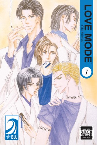 LOVE MODE Volume 7: (Yaoi) (v. 7)