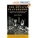 The Devil's Playground: A Century of Pleasure and Profit in Times Square