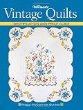 Warman's Vintage Quilts: Identification And Price Guide