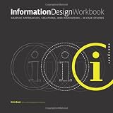 Information Design Workbook: Graphic approaches, solutions, and inspiration plus 30 case studies