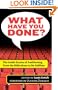 What Have You Done? The Inside Stories of Auditioning, from the Ridiculous to the Sublime