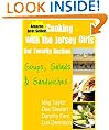 Cooking with the Jersey Girls: Soups, Salads & Sandwiches