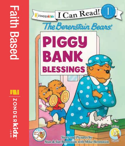 Berenstain Bears' Piggy Bank Blessings (I Can Read! / Berenstain Bears / Living Lights)