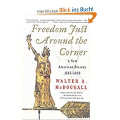 Freedom Just Around the Corner: A New American History: 1585-1828