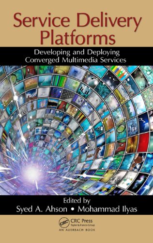 Service Delivery Platforms: Developing and Deploying Converged Multimedia Services
