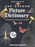The Oxford Picture Dictionary: English/Polish (The Oxford Picture Dictionary Program)
