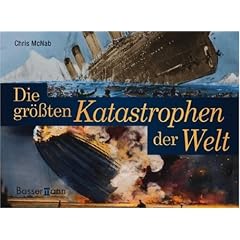Die gr��ten Katastrophen der Welt