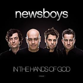 In The Hands Of God by Newsboys