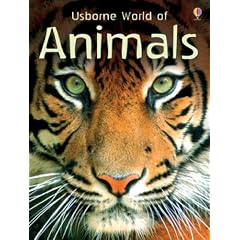 World of Animals (Usborne Internet-linked Reference)