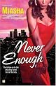 Never Enough: A Novel