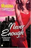 Never Enough: A Novel