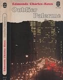 Oublier Palerme - Edmonde Charles-Roux