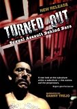 Turned Out - Sexual Assault Behind Bars