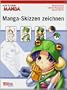 How To Draw Manga: Manga-Skizzen zeichnen