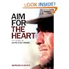 Aim for the Heart: The Films of Clint Eastwood