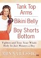 Tank Top Arms, Bikini Belly and Boy Shorts Bottom