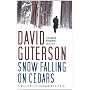 Snow Falling on Cedars by David Guterson