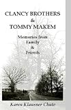 Clancy Brothers & Tommy Makem Memories from Family & Friends