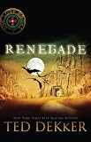 Renegade: The Lost Books, Book 3