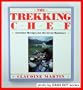 The Trekking Chef: Gourmet Recipes for the Great Outdoors