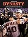 VERSAINSECT Series Champion San Francisco Giants: Dynasty