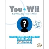 You and Wii: Everything You Need to Know (Prima Official Game Guides)