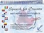 Spanish for Cruisers : Boat Repairs & Maintenance Phrase Book