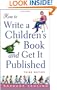 How to Write a Children's Book and Get It Published
