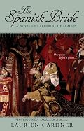 The Spanish Bride: A Novel of Catherine of Aragon (Tudor Women Series)