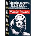 Marilyn Monroe - Manche m�gens heisser...