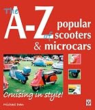 The A-Z of Popular Scooters & Microcars: Cruising in style!