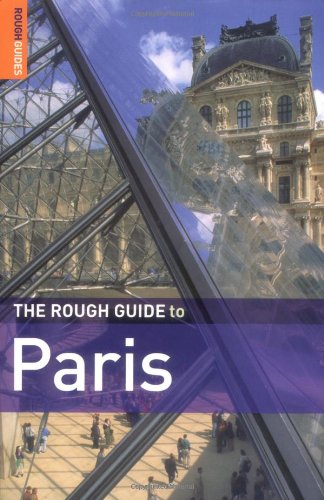 The Rough Guide to Paris - 11th Edition
