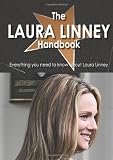The Laura Linney Handbook - Everything you need to know about Laura Linney