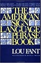 The American Sign Language Phrase Book