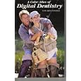 A Color Atlas of Digital Dentistry by Dr. Jeffrey D. Dorfman